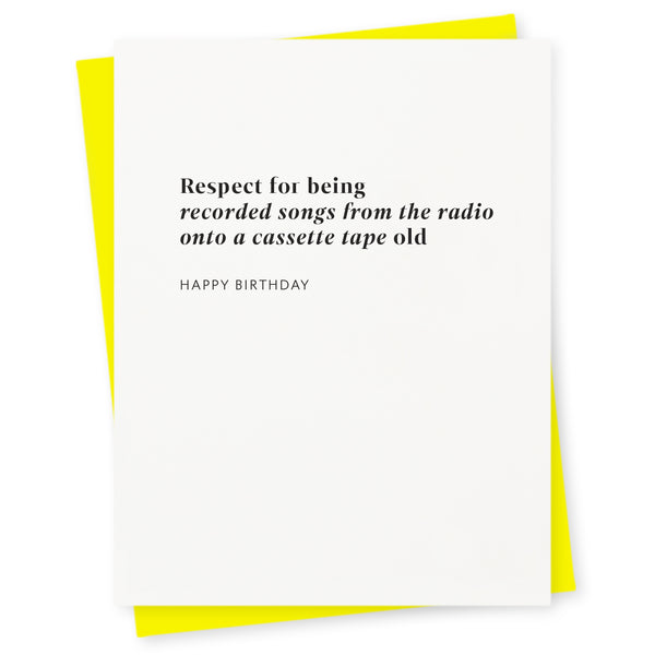 Respect for being “recorded songs from the radio onto a cassette tape” old – happy birthday