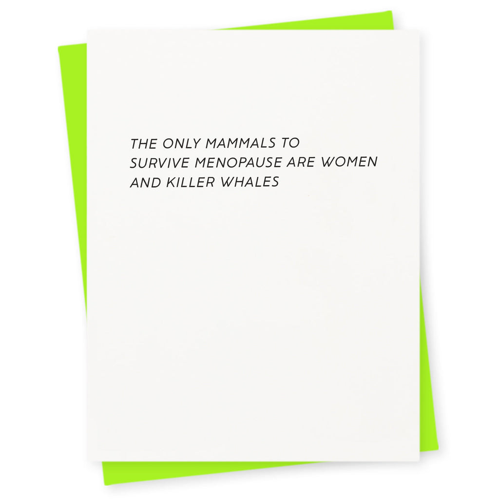 The only mammals to survive menopause are women and killer whales