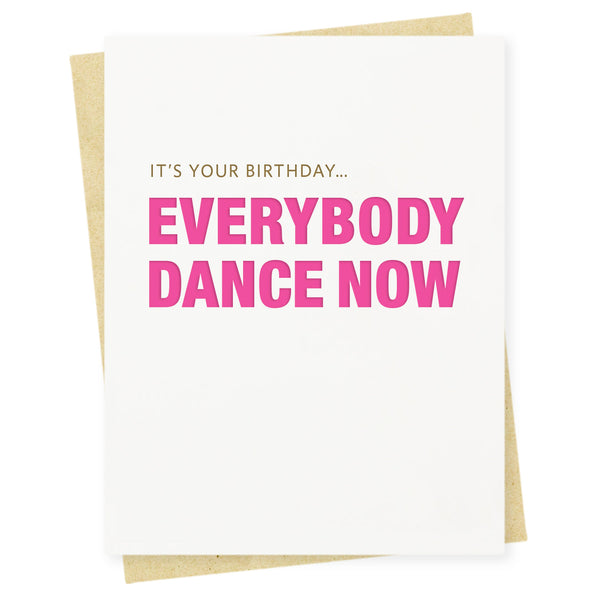 It’s your birthday… everybody dance now