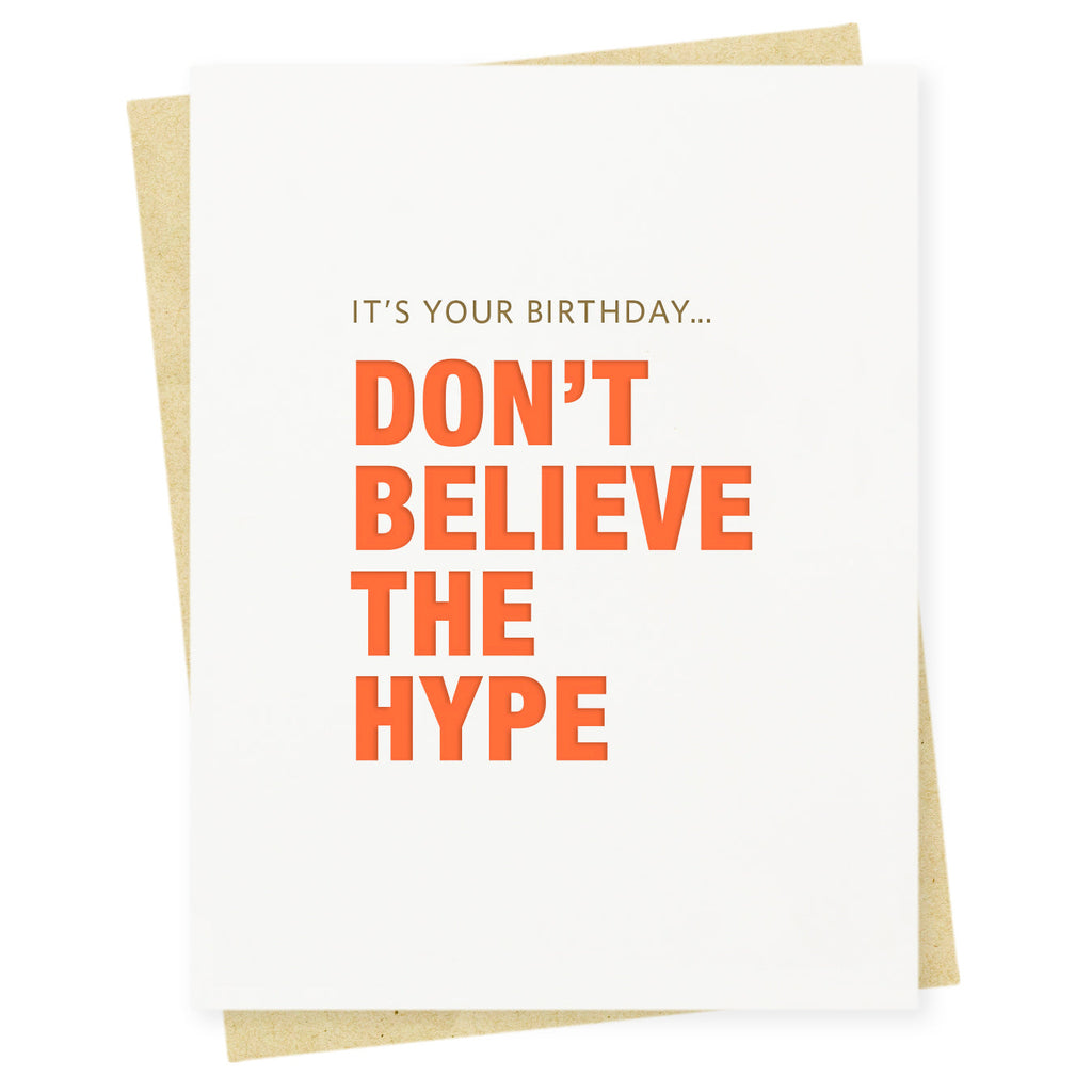 It’s your birthday… don’t believe the hype