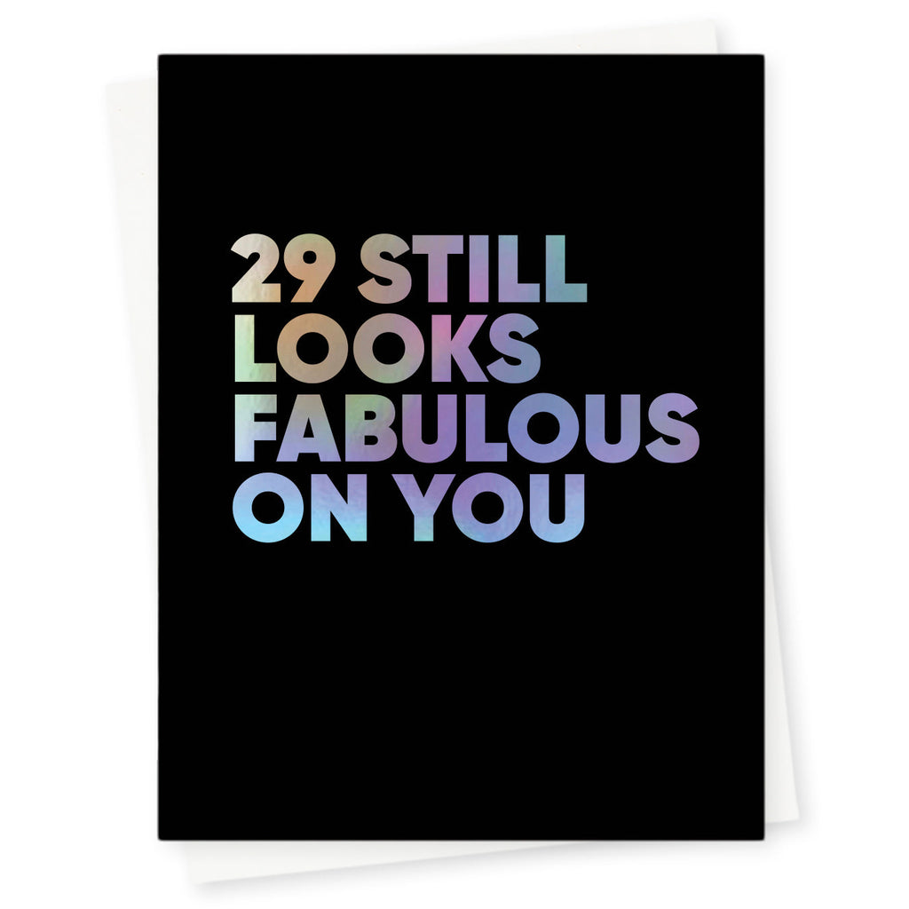 29 still looks fabulous on you
