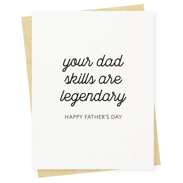 Your Dad skills are legendary – Happy Father's Day