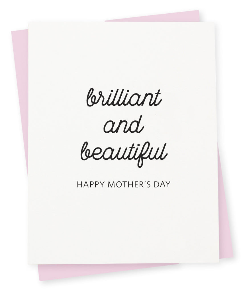 Brilliant and beautiful – Happy Mother's Day