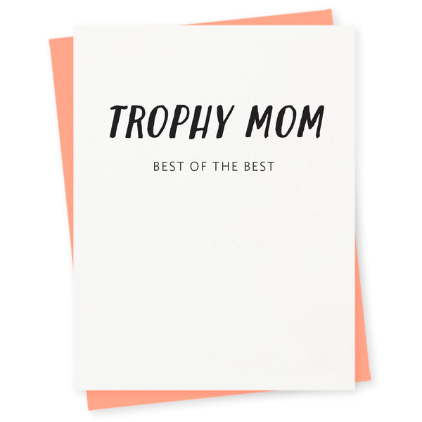 Trophy Mom, best of the best